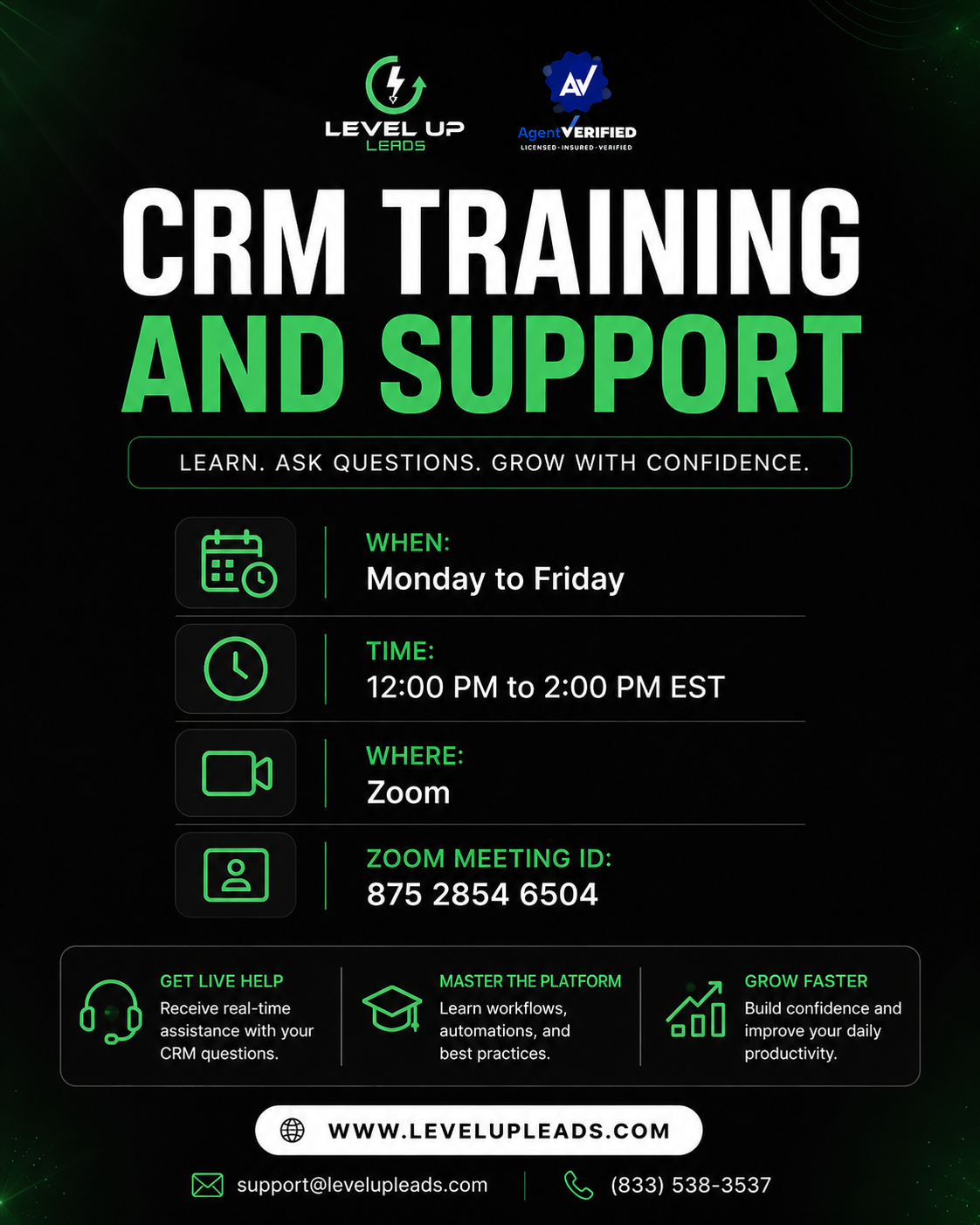 Level Up Leads CRM training and support — weekdays 12 to 2 PM EST on Zoom